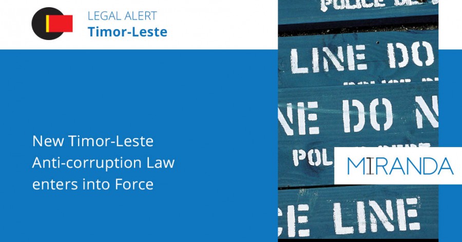 New Timor-Leste Anti-corruption Law enters into Force - Alerts ...